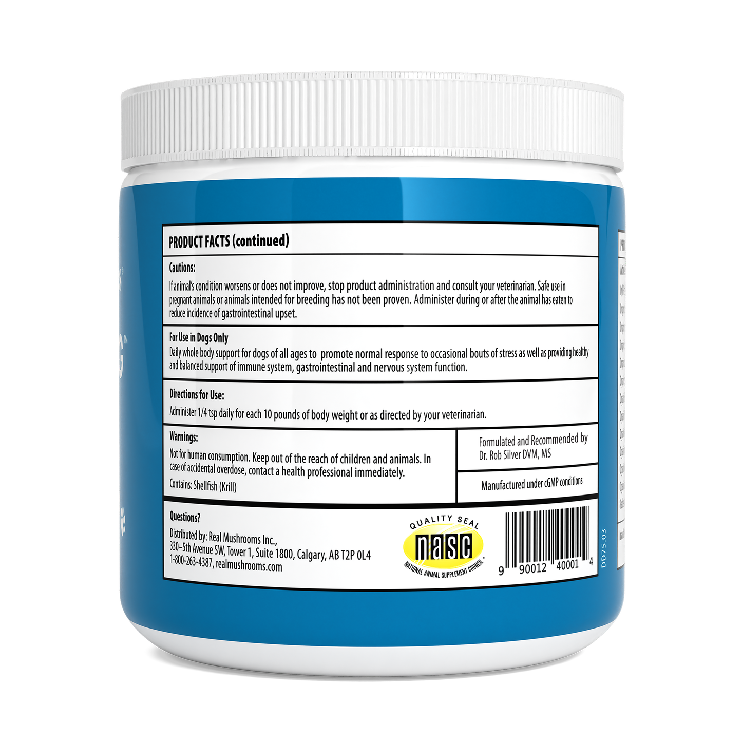 Back label of Real Mushrooms Daily Dawg Powder for Pets showing product facts, beta-glucans content, cautions, usage directions, and company contact details.