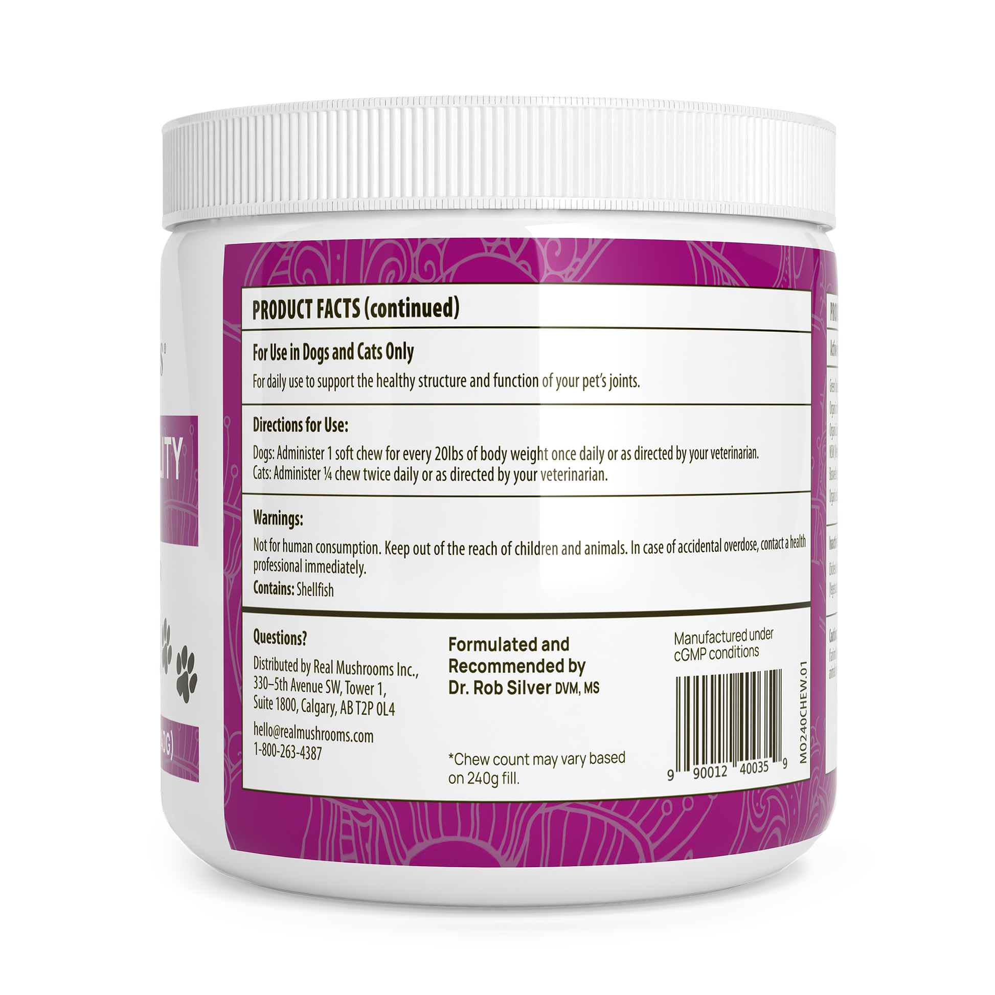 White container labeled with directions, warnings, and contact info for Mushroom Mobility Pet Chews by Real Mushrooms—joint health supplement for dogs and cats.
